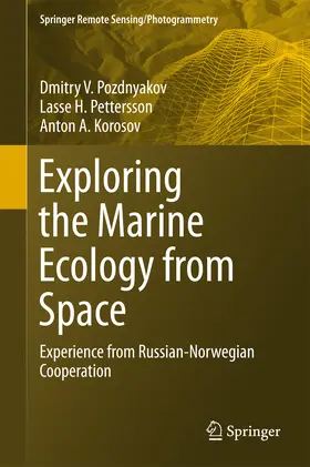 Pozdnyakov / Pettersson / Korosov |  Exploring the Marine Ecology from Space | eBook | Sack Fachmedien