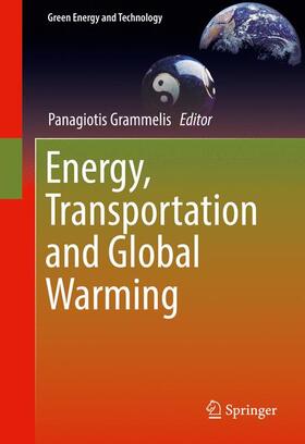 Grammelis |  Energy, Transportation and Global Warming | Buch |  Sack Fachmedien