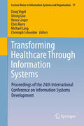 Vogel / Guo / Linger |  Transforming Healthcare Through Information Systems | eBook | Sack Fachmedien
