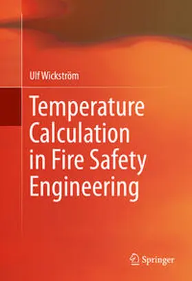 Wickström | Temperature Calculation in Fire Safety Engineering | E-Book | www.sack.de