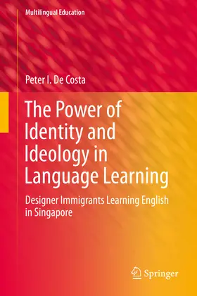De Costa | The Power of Identity and Ideology in Language Learning | E-Book | www.sack.de