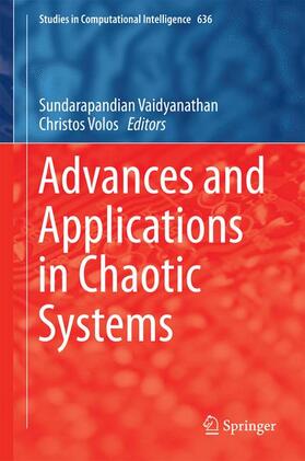 Volos / Vaidyanathan | Advances and Applications in Chaotic Systems | Buch | 978-3-319-30278-2 | sack.de