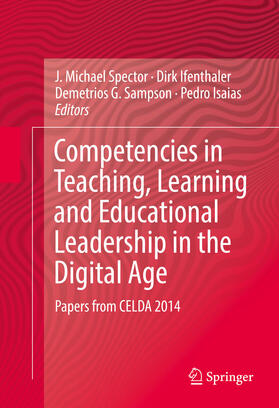 Spector / Ifenthaler / Sampson | Competencies in Teaching, Learning and Educational Leadership in the Digital Age | E-Book | sack.de