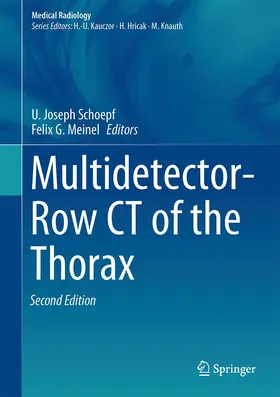 Schoepf / Meinel |  Multidetector-Row CT of the Thorax | Buch |  Sack Fachmedien