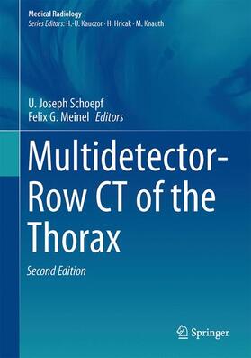 Meinel / Schoepf | Multidetector-Row CT of the Thorax | Buch | 978-3-319-30353-6 | sack.de