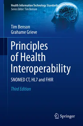 Benson / Grieve |  Principles of Health Interoperability | eBook | Sack Fachmedien
