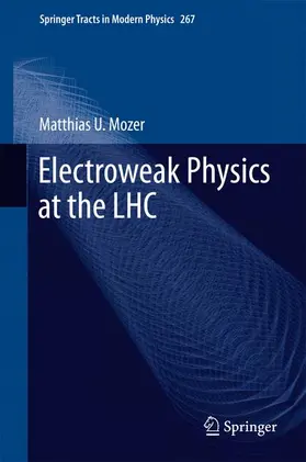 Mozer |  Electroweak Physics at the LHC | Buch |  Sack Fachmedien