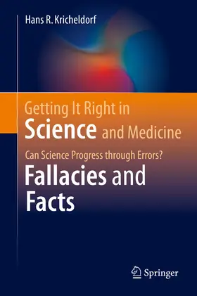 Kricheldorf |  Getting It Right in Science and Medicine | eBook | Sack Fachmedien
