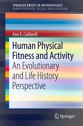 Caldwell |  Human Physical Fitness and Activity | Buch |  Sack Fachmedien