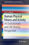 Caldwell |  Human Physical Fitness and Activity | Buch |  Sack Fachmedien