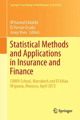 Eddahbi / Vives / Essaky |  Statistical Methods and Applications in Insurance and Finance | Buch |  Sack Fachmedien
