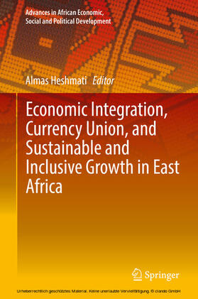 Heshmati | Economic Integration, Currency Union, and Sustainable and Inclusive Growth in East Africa | E-Book | sack.de