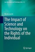 Lucchi |  The Impact of Science and Technology on the Rights of the Individual | Buch |  Sack Fachmedien