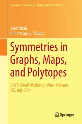Širán / Sirán / Jajcay | Symmetries in Graphs, Maps, and Polytopes | E-Book | sack.de