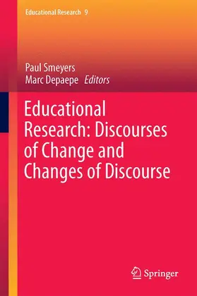 Depaepe / Smeyers |  Educational Research: Discourses of Change and Changes of Discourse | Buch |  Sack Fachmedien