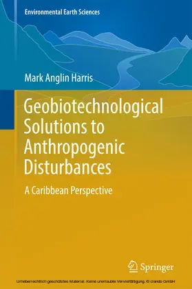 Harris | Geobiotechnological Solutions to Anthropogenic Disturbances | E-Book | www.sack.de