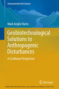 Harris |  Geobiotechnological Solutions to Anthropogenic Disturbances | eBook | Sack Fachmedien