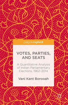 Borooah | Votes, Parties, and Seats | Buch | 978-3-319-30486-1 | www.sack.de