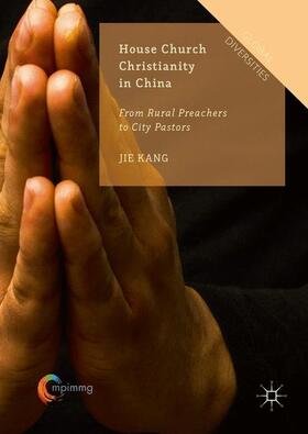 Kang |  House Church Christianity in China | Buch |  Sack Fachmedien
