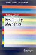 Wilson |  Respiratory Mechanics | Buch |  Sack Fachmedien