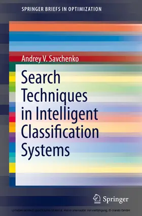Savchenko | Search Techniques in Intelligent Classification Systems | E-Book | sack.de