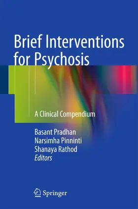 Pradhan / Pinninti / Rathod |  Brief Interventions for Psychosis | Buch |  Sack Fachmedien