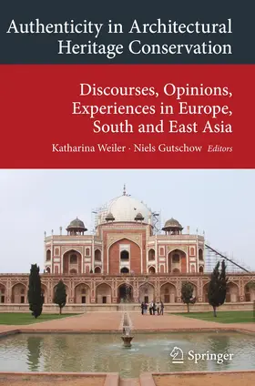 Gutschow / Weiler |  Authenticity in Architectural Heritage Conservation | Buch |  Sack Fachmedien