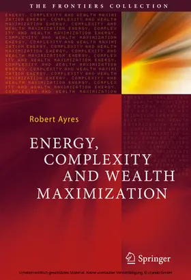 Ayres | Energy, Complexity and Wealth Maximization | E-Book | www.sack.de
