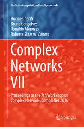 Cherifi / Gonçalves / Menezes |  Complex Networks VII | eBook | Sack Fachmedien
