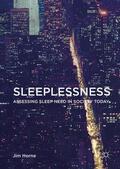 Horne |  Sleeplessness | Buch |  Sack Fachmedien