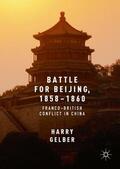 Gelber |  Battle for Beijing, 1858¿1860 | Buch |  Sack Fachmedien