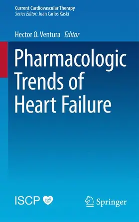 Ventura |  Pharmacologic Trends of Heart Failure | Buch |  Sack Fachmedien