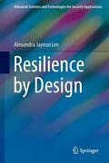 Lee |  Resilience by Design | Buch |  Sack Fachmedien
