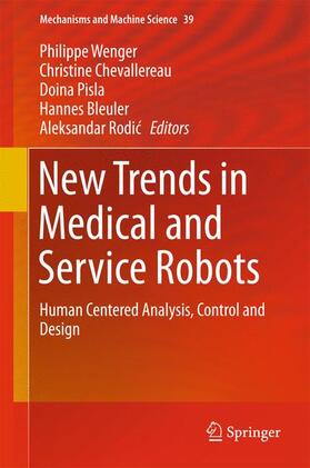 Wenger / Chevallereau / Rodic |  New Trends in Medical and Service Robots | Buch |  Sack Fachmedien