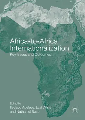 Adeleye / Boso / White | Africa-to-Africa Internationalization | Buch | 978-3-319-30691-9 | sack.de