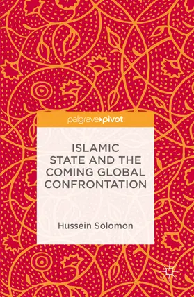 Solomon |  Islamic State and the Coming Global Confrontation | eBook | Sack Fachmedien