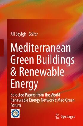 Sayigh |  Mediterranean Green Buildings & Renewable Energy | Buch |  Sack Fachmedien