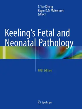 Malcomson / Khong |  Keeling's Fetal and Neonatal Pathology | Buch |  Sack Fachmedien