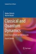 Reuter / Dittrich |  Classical and Quantum Dynamics | Buch |  Sack Fachmedien