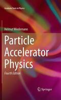 Wiedemann |  Particle Accelerator Physics | Buch |  Sack Fachmedien