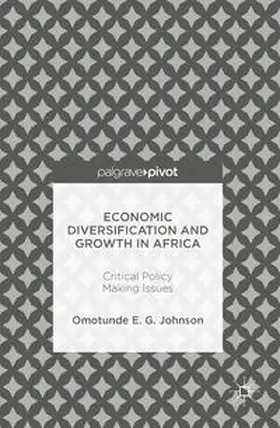 Johnson |  Economic Diversification and Growth in Africa | Buch |  Sack Fachmedien