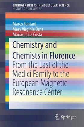 Fontani / Costa / Orna |  Chemistry and Chemists in Florence | Buch |  Sack Fachmedien