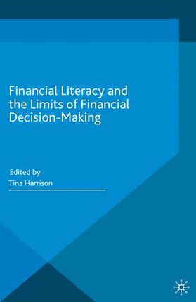 Harrison |  Financial Literacy and the Limits of Financial Decision-Making | Buch |  Sack Fachmedien