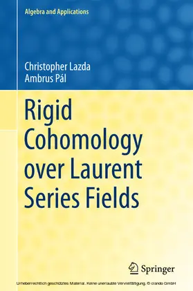 Lazda / Pál | Rigid Cohomology over Laurent Series Fields | E-Book | sack.de