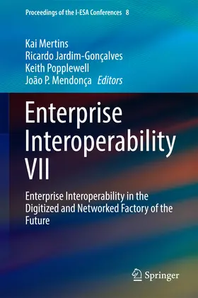 Mertins / Jardim-Gonçalves / Popplewell |  Enterprise Interoperability VII | eBook | Sack Fachmedien