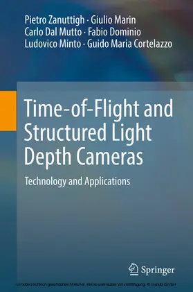 Zanuttigh / Marin / Dal Mutto | Time-of-Flight and Structured Light Depth Cameras | E-Book | www.sack.de