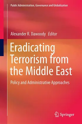 Dawoody | Eradicating Terrorism from the Middle East | Buch | 978-3-319-31016-9 | sack.de