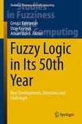 Kahraman / Yazici / Kaymak |  Fuzzy Logic in Its 50th Year | Buch |  Sack Fachmedien