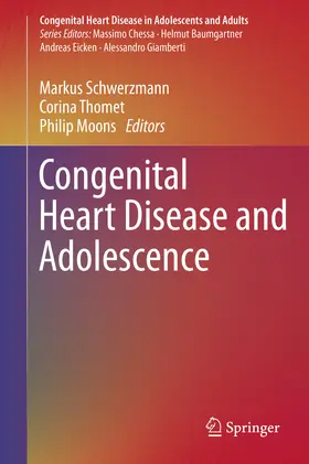 Schwerzmann / Thomet / Moons |  Congenital Heart Disease and Adolescence | eBook | Sack Fachmedien