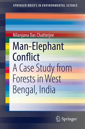 Das Chatterjee |  Man-Elephant Conflict | Buch |  Sack Fachmedien